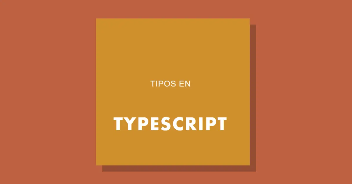 Tipos en TypeScript