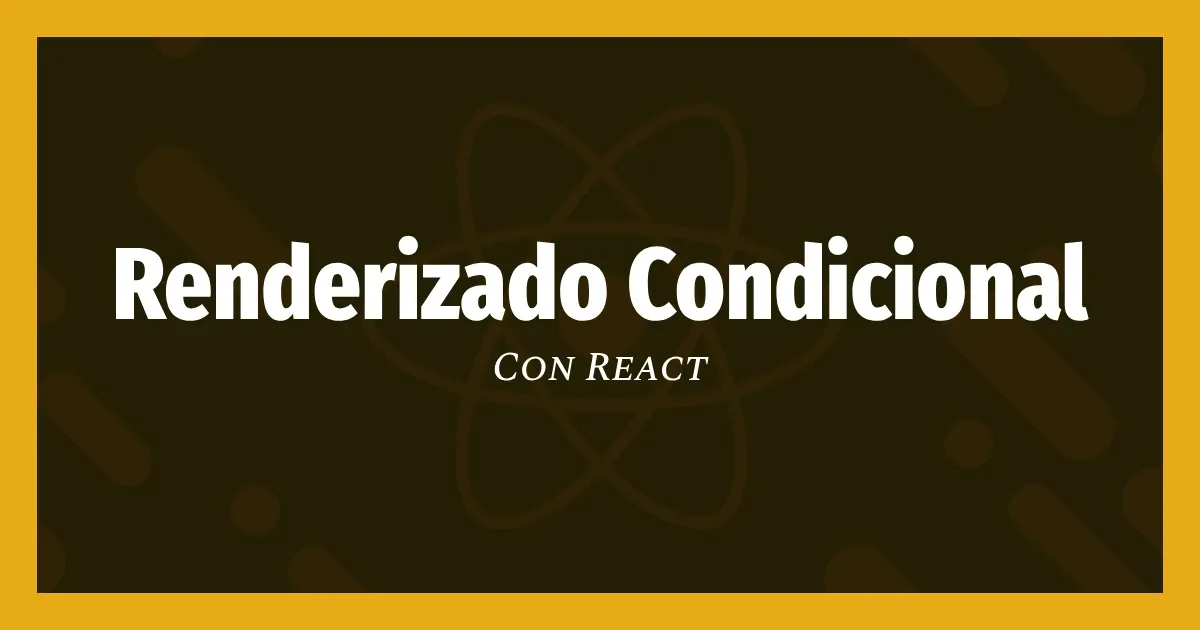 react-renderizado-condicional