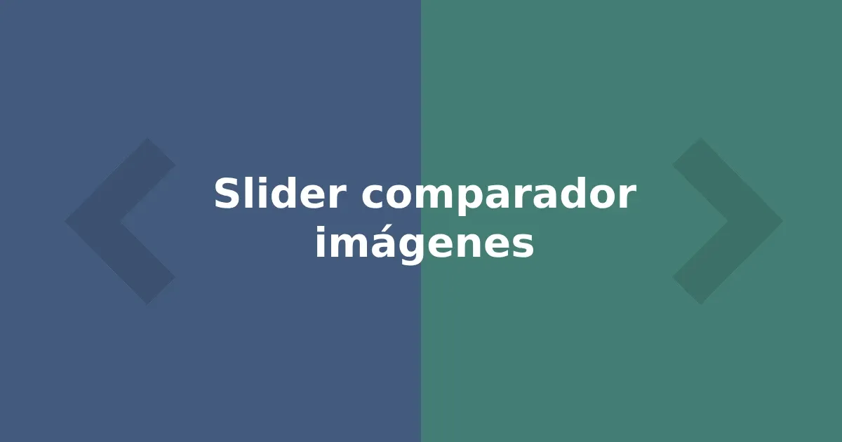 control-deslizante-comparacion-imagenes