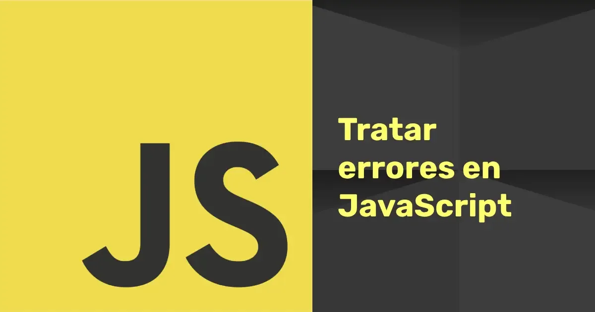 lanzar-capturar-errores-javascript